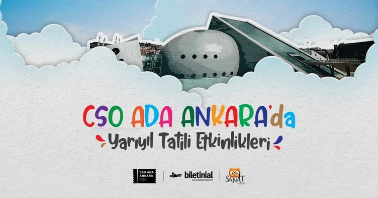Minik sanatseverler tatilde CSO Ada Ankara’da buluşuyor