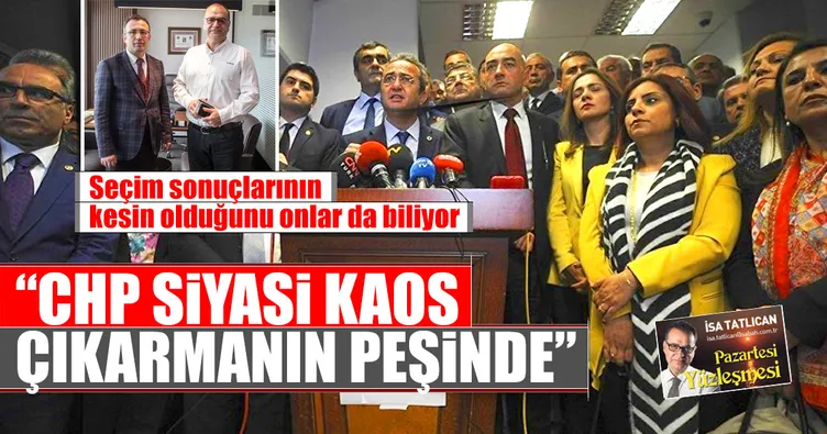 CHP’nin amacı siyasi kaos