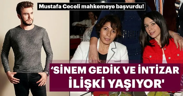 mustafa ceceli nin eski esi sinem gedik ceceli yi intizar ile aldatmis magazin zulkifil gencturk mesaj gazetesi