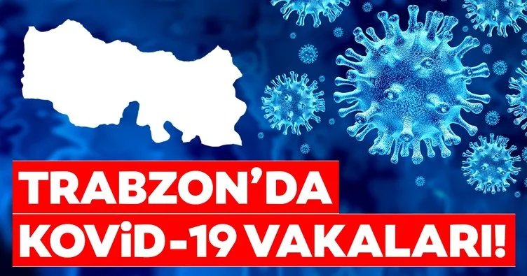 Trabzon’da corona virüsü vaka ve ölüm sayısı kaç? Sağlık Bakanı Fahrettin Koca açıkladı! İşte Türkiye’de son durum