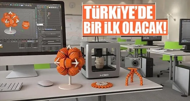 Türkiye’nin ilk 3D Yazıcı Merkezi kuruluyor