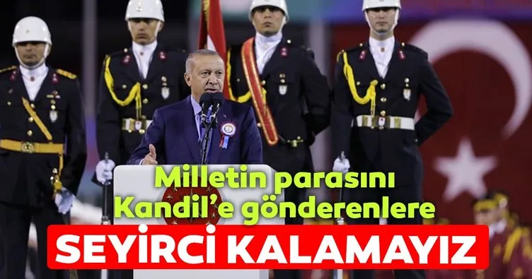 Erdoğan: Vergilerle gelen parayı halka değil Kandil’e gönderenlere seyirci kalamayız