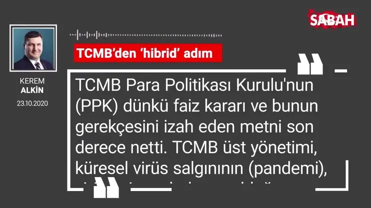 Kerem Alkin 'TCMB’den ‘hibrid’ adım'