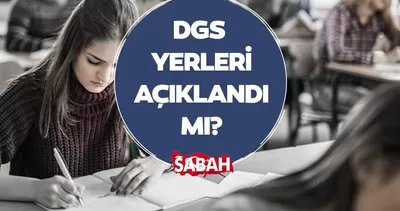 Dikey Geçiş Sınavı DGS Giriş Belgesi sorgulama || 2024 DGS ne zaman, sınav yerleri belli oldu mu, ne zaman açıklanır?