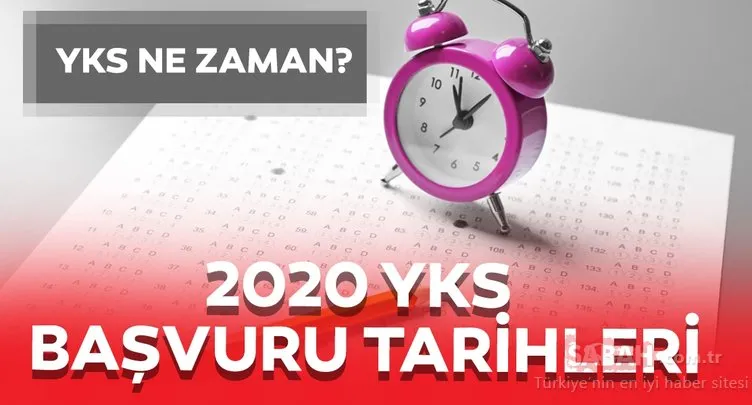 YKS ne zaman?  Üniversite sınavı ÖSYM 2020 YKS başvuru tarihi belli oldu mu?