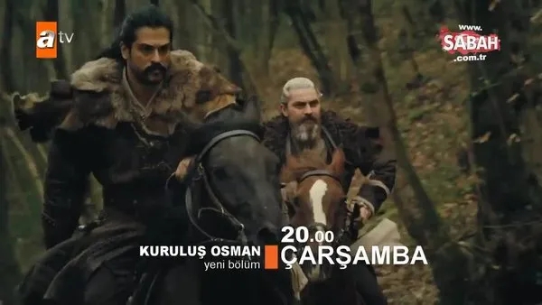 Kurulus Osman 9 Bolum Fragmani Yayinlandi Videosunu Izle Sabah Tv