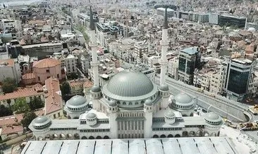 Taksim Camisi cuma Çamlıca Kulesi cumartesi açılıyor