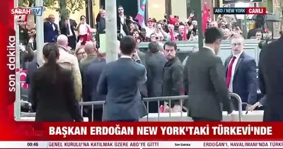 Başkan Recep Tayyip Erdoğan, New York’ta!