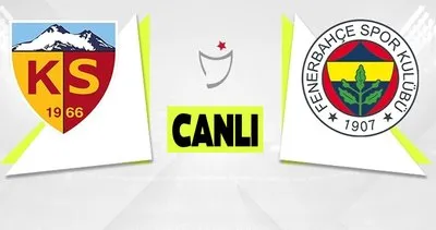 Kayserispor Fenerbahçe maçı canlı izle! TOD TV ile ücretsiz Fenerbahçe Kayserispor maçı canlı yayın izle linki