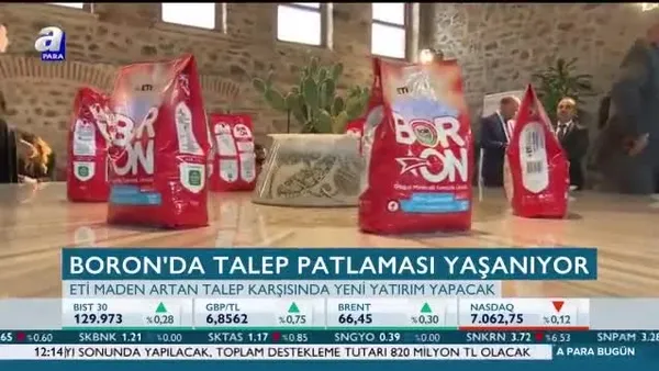 Boron'da talep patlaması yaşanıyor