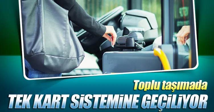 Ulaşımda tek kart dönemi