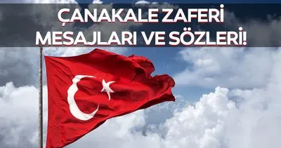 18 Mart Çanakkale Zaferi ve Şehitleri Anma Günü mesajları ve sözleri! Türk bayraklı, kısa, uzun, resimli, Çanakkale Zaferi kutlama mesajları!