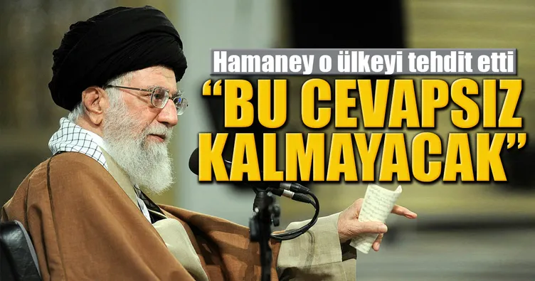 Hamaney’den tehdit gibi açıklama