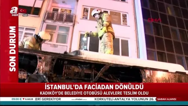 İstanbul Kadıköy'de İETT otobüsünde yangın çıktı