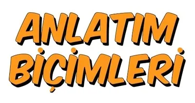 Anlatım biçimleri nelerdir?