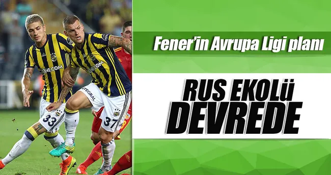 Fenerbahçe’nin kozu Rusya