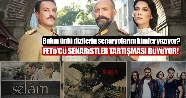 FETÖ’cü senaristler tartışması büyüyor