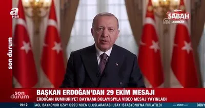 Son dakika: Başkan Erdoğan’dan Cumhuriyet Bayramı mesajı | Video