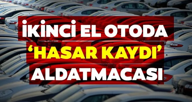 ikinci el otoda hasar kaydi