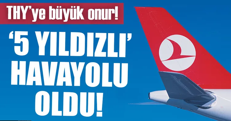 THY Beş Yıldızlı Küresel Havayolu seçildi!