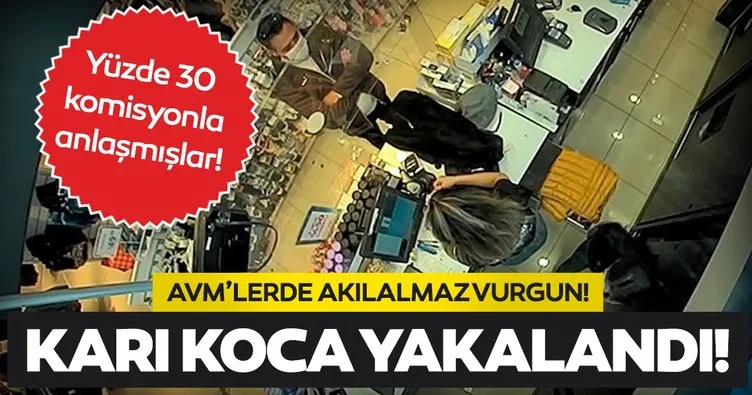 SON DAKİKA! AVM'lerde akılalmaz vurgun! Karı koca yakayı ele verdi...
