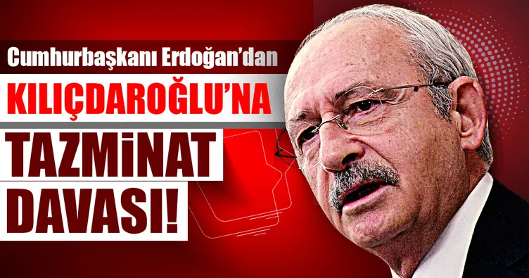 Son dakika: Cumhurbaşkanı Erdoğan'dan Kılıçdaroğlu'na manevi tazminat davası