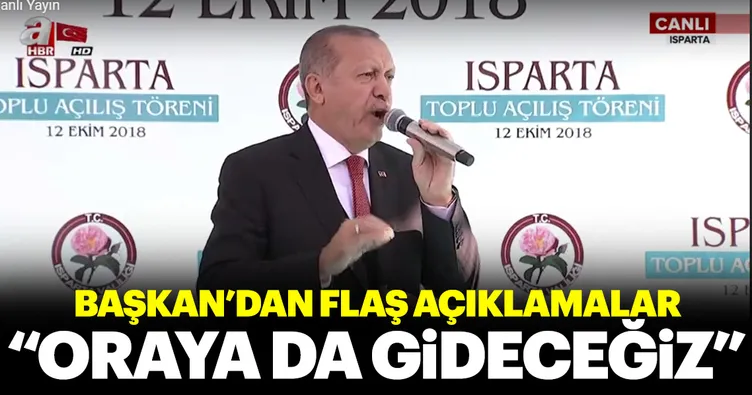 Başkan Erdoğan’dan flaş açıklamalar: Gel bizi göm diyorlar! Gideceğiz