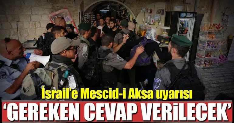 İşgalci İsrail’e Mescid-i Aksa uyarısı
