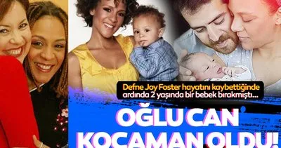 Defne Joy Foster öldüğünde henüz 2 yaşındaydı... 35 yaşında hayata veda eden Defne Joy Foster’ın oğlu Can Kılıç Solmaz kocaman oldu!