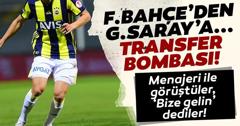 Galatasaray’dan transfer bombası! Fenerbahçeli yıldıza ’Bize gel’ mesajı gönderdi!
