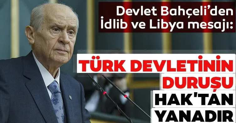 Son dakika: MHP Genel Başkanı Devlet Bahçeli’den İdlib ve Libya açıklaması