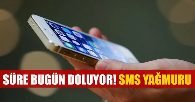 SMS onayı için son gün!