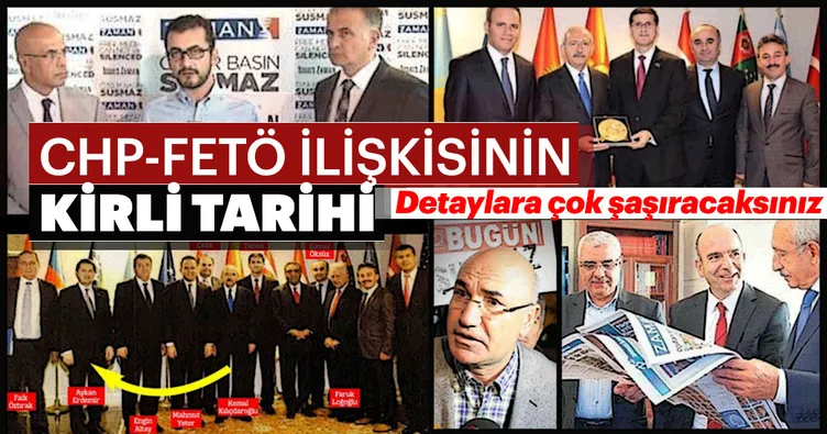 CHP ve FETÖ ilişkisinin kirli tarihi!