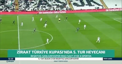 Beşiktaş - Şanlıurfaspor Maçı TÜRKİYE KUPASI ASPOR CANLI İZLE