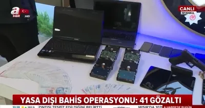 Yasa Dışı bahis çetesine operasyon