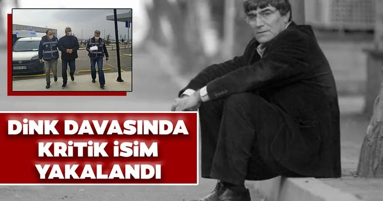 Son dakika: Hrant Dink cinayeti davasında flaş gelişme: Manisa’da yakalandı