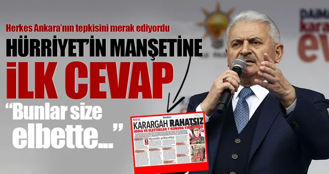 Hürriyet’in manşetine Başbakan’dan ilk tepki