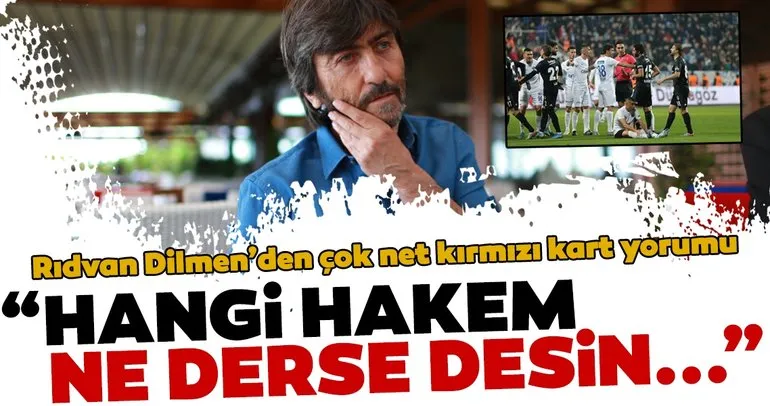 Usta yorumcu Rıdvan Dilmen’den son dakika Arda Kardeşler açıklaması! Kasımpaşa Beşiktaş maçı hakemi...