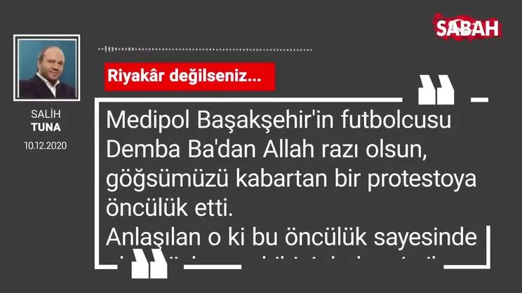 Salih Tuna 'Riyakâr değilseniz...'