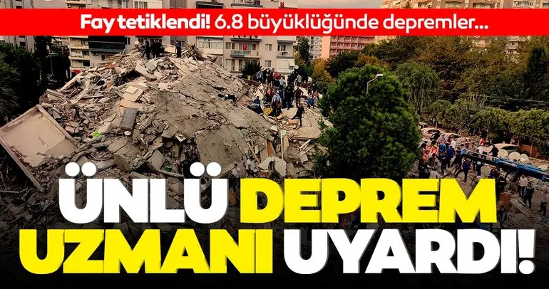 Deprem uzmanı son dakika açıkladı: İzmir depremi diğer fayları tetikledi! 6.8 büyüklüğünde depremler…