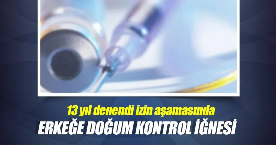 Ilk Kez Erkekler Icin Dogum Kontrol Ignesi Gelistirildi