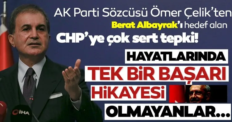 Ömer Çelik'ten, Berat Albayrak'ı hedef alan CHP'ye tepki: Birkaç lirayı düzgün yönetme başarıları yok...