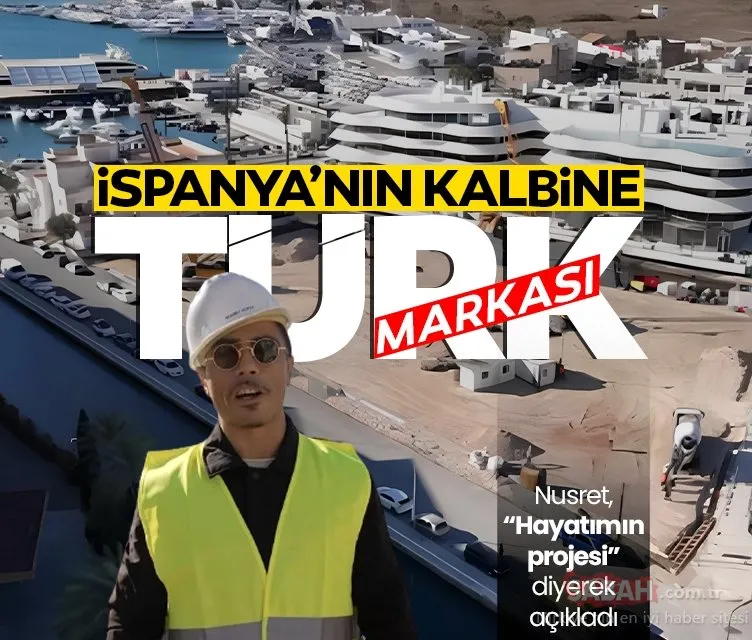 İspanya’nın kalbinde Türk markası! Dünyaca ünlü işadamı Nusret Gökçe çok konuşulacak bir projeye imza atıyor!