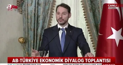 Bakan Albayrak: AB ve Türkiye büyük bir ekonomik ortaktır