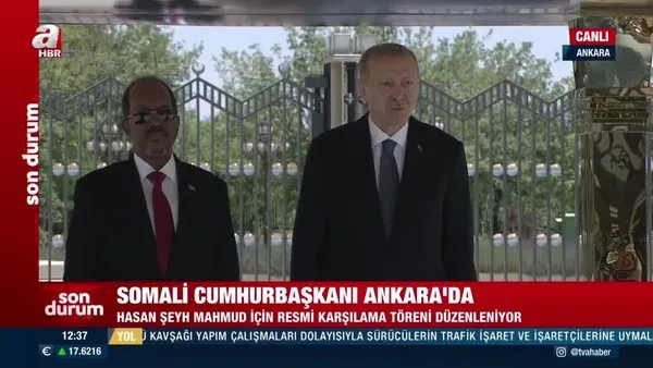 Somali Cumhurbaşkanı Ankara'da: Başkan Erdoğan'dan resmi karşılama | Video