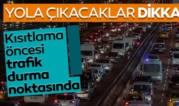 Son dakika haberi: Sokağa çıkma kısıtlaması öncesi İstanbul’da trafik yoğunluğu! Havadan böyle görüntülendi...