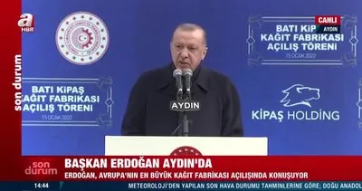 Başkan Erdoğan’dan Batı Kipaş Kağıt Fabrikası açılış töreninde önemli açıklamalar