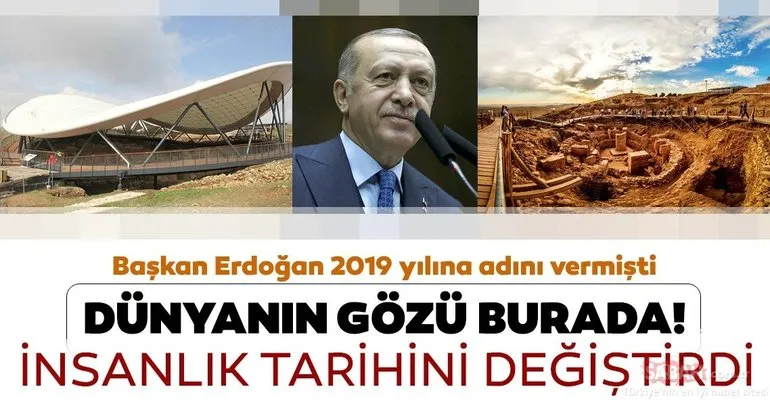 Başkan Erdoğan 2019 yılının Göbeklitepe yılı ilan edildiğini açıkladı! İşte Göbeklitepe hakkında bilinmesi gerekenler