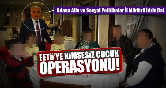 Son dakika: FETÖ’ye ’Kimsesiz çocuk’ operasyonu