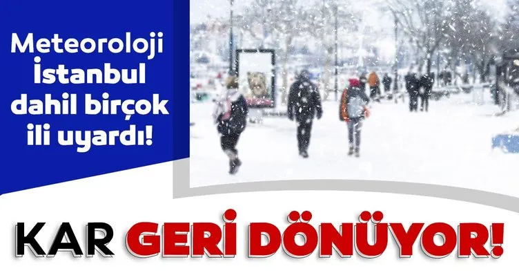 Son dakika haberi: Meteoroloji’den hava durumu ve kar yağışı uyarısı! İstanbul ve birçok ilimize kar yağışı geri dönüş yapıyor!
